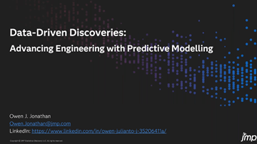 Data-Driven Discoveries: Advancing Engineering with Predictive Modelling - sponsored by JMP
